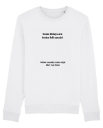 SOME THINGS ARE BETTER LEFT UNSAID Bluză mânecă lungă Unisex Rise