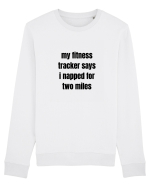 MY FITNESS TRACKER SAYS I NAPPED FOR TWO MILES Bluză mânecă lungă Unisex Rise