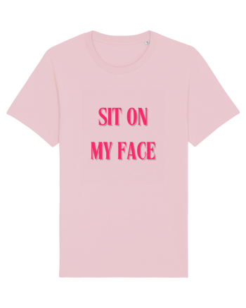 SIT ON MY FACE Cotton Pink