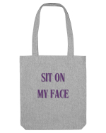 SIT ON MY FACE Sacoșă textilă