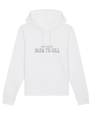 MAKE YOURSELF HARD TO KILL White