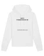 DON T UNDERESTIMATE ME I CAN GO FROM LADY TO GETTO IN A SECOND Hanorac Unisex Drummer