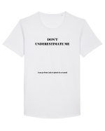 DON T UNDERESTIMATE ME I CAN GO FROM LADY TO GETTO IN A SECOND Tricou mânecă scurtă guler larg Bărbat Skater