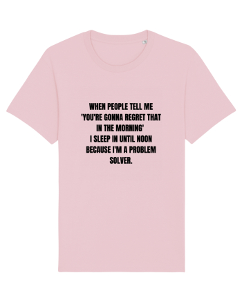 when people... Cotton Pink