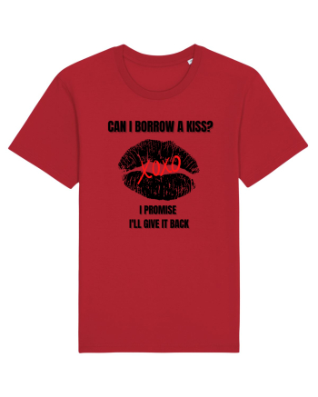 can i borrow a kiss, i promise i ll give you back Red