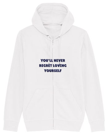 you ll never regret loving yourself White