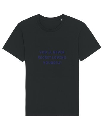 you ll never regret loving yourself Black