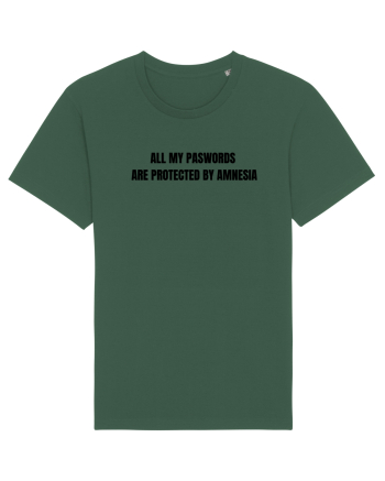 ALL MY PASWORDS ARE PROTECTED BY AMNESIA Bottle Green