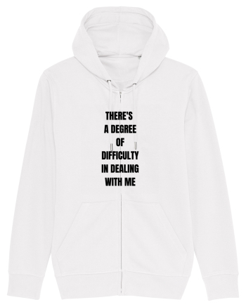 THERE S A DEGREE OF DIFFICULTY IN DEALING WITH ME White