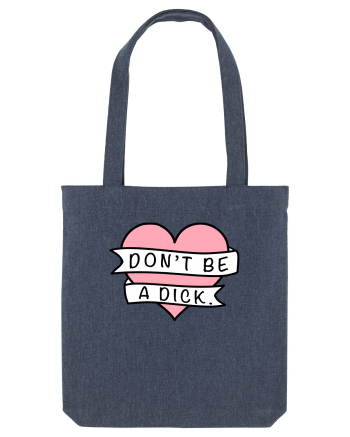 Don't be a Dick Midnight Blue