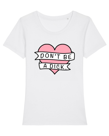 Don't be a Dick White