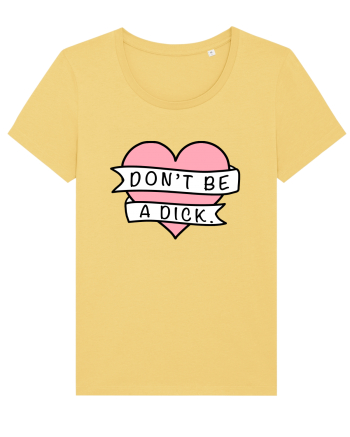 Don't be a Dick Jojoba