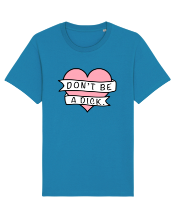 Don't be a Dick Azur