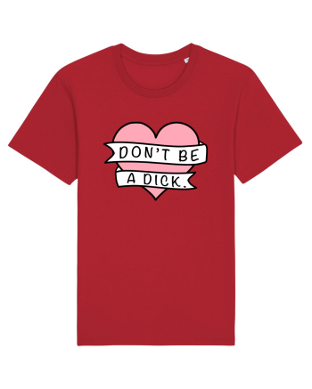 Don't be a Dick Red