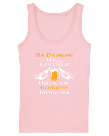 The drinking will continue Cotton Pink