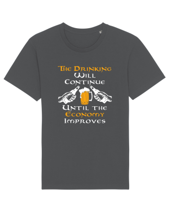 The drinking will continue Anthracite