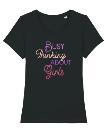 Busy thinking about Girls Black