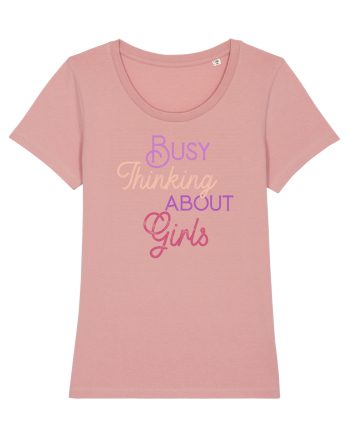Busy thinking about Girls Canyon Pink
