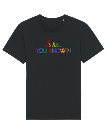 Is he... you know?! Black