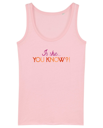 Is she... you know?! Cotton Pink