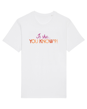 Is she... you know?! White