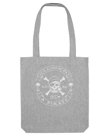 It's a great day to be a Pirate Heather Grey