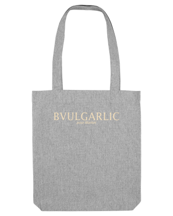 BVULGARLIC pour Market Heather Grey