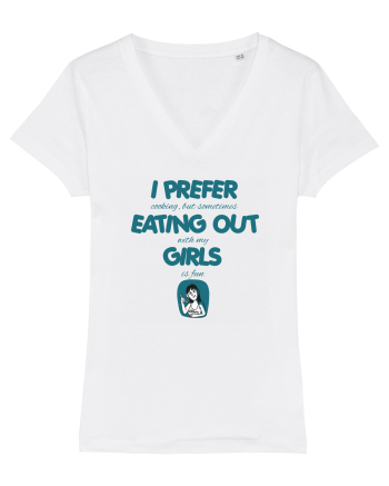 I PREFER EATING OUT (with my) GIRLS 2 White