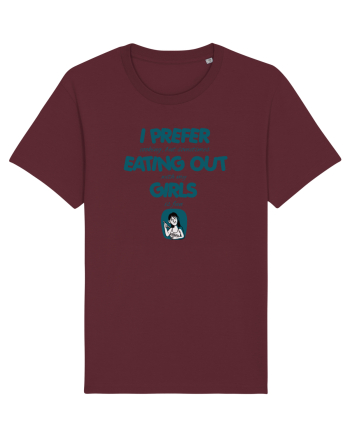 I PREFER EATING OUT (with my) GIRLS 2 Burgundy