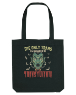 The Only Trans I'm Afraid Of Is Transylvania Sacoșă textilă