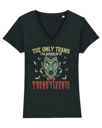 The Only Trans I'm Afraid Of Is Transylvania Black