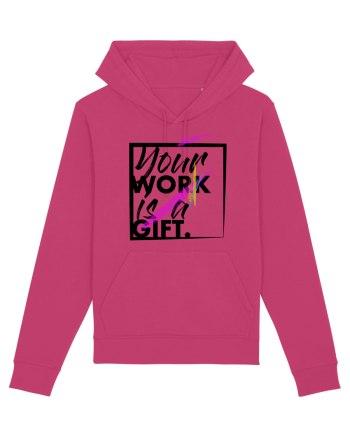 Your Work is a Gift Black Raspberry