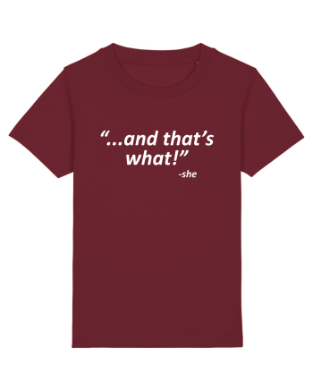 And that's what!  -she Burgundy