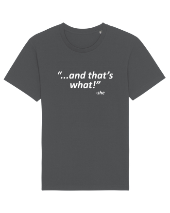 And that's what!  -she Anthracite