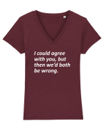 I am always right Tricou mânecă scurtă guler V Damă Evoker