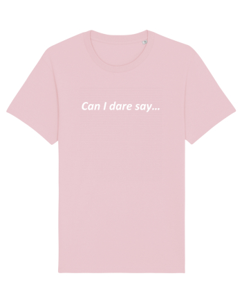 Can I dare say... Cotton Pink