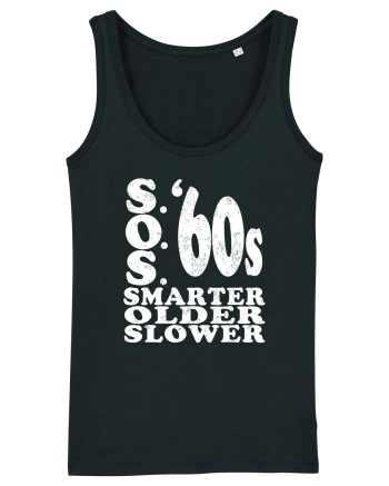 S.O.S. Slower Older Smarter '60s Black