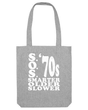 S.O.S. Slower Older Smarter '70s Heather Grey