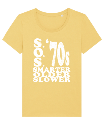 S.O.S. Slower Older Smarter '70s Jojoba