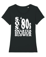 S.O.S. Slower Older Smarter '80s Tricou mânecă scurtă guler larg fitted Damă Expresser