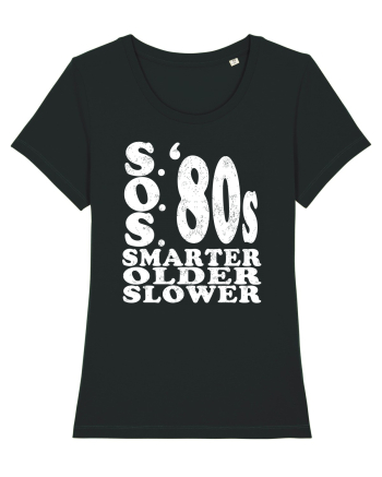 S.O.S. Slower Older Smarter '80s Black