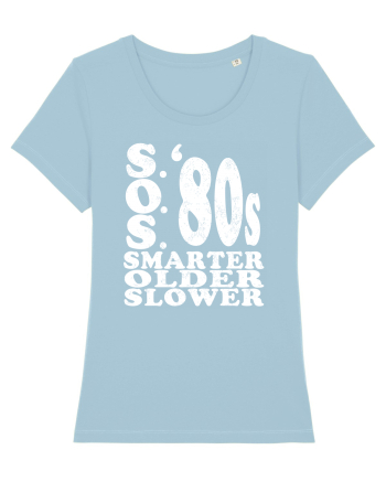 S.O.S. Slower Older Smarter '80s Sky Blue