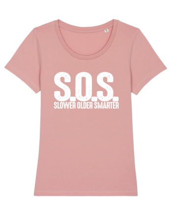S.O.S. Slower Older Smarter Canyon Pink