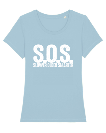 S.O.S. Slower Older Smarter Sky Blue