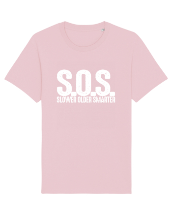 S.O.S. Slower Older Smarter Cotton Pink