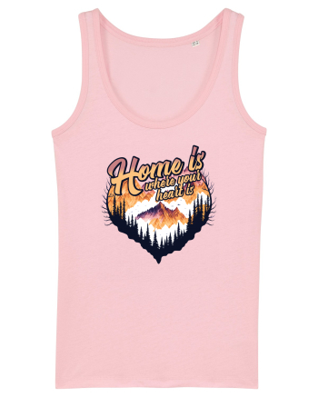 pentru pasionații de drumeții - Home is where your heart is Cotton Pink