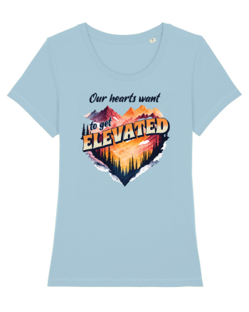 pentru pasionații de drumeții - Our hearts want to get elevated Sky Blue