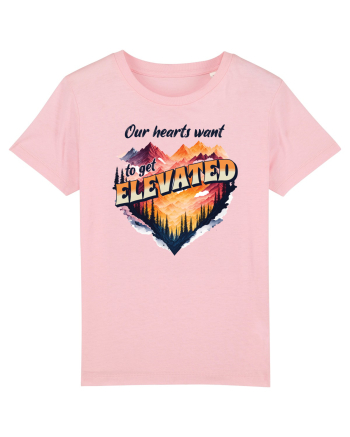 pentru pasionații de drumeții - Our hearts want to get elevated Cotton Pink