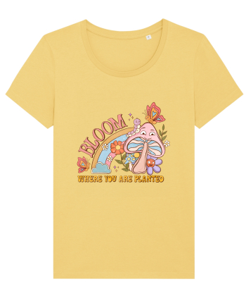Bloom Where You Are Planted Jojoba