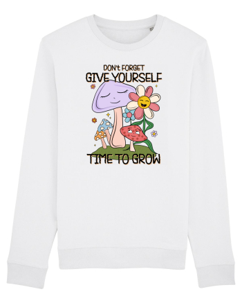 Don't Forget Give Yourself Time To Grow White